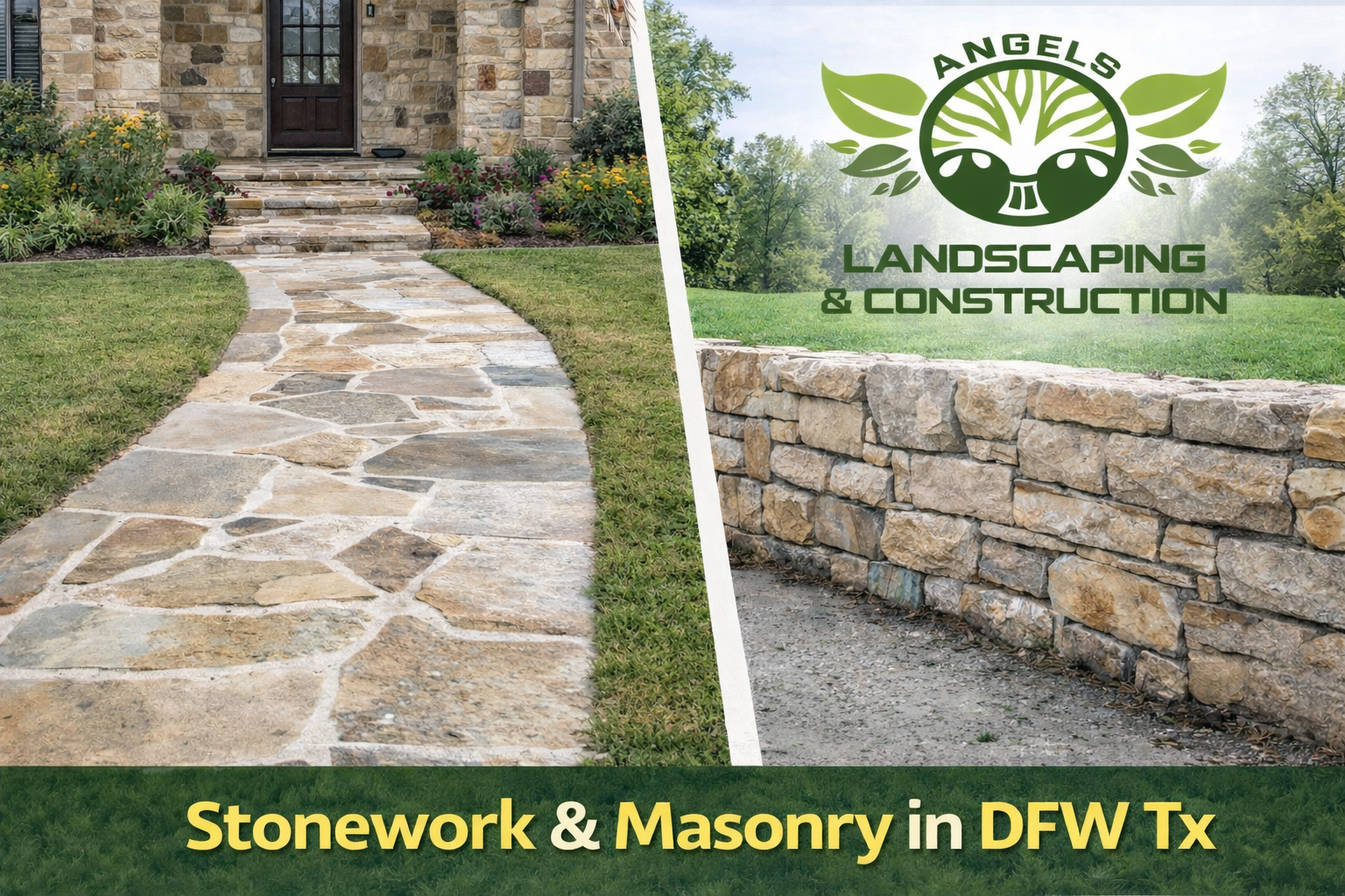 DFW stonework and masonry services by Angels Landscaping and Construction — serving Fort Worth, Godley, Cleburne, Granbury and surrounding North Texas communities